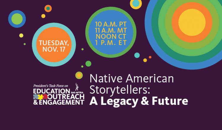 'Native American Storytellers: A Legacy & Future Tuesday, Nov. 17 10 AM PT/11 AM MT/Noon PT/1 PM ET
