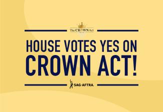 'House Votes Yes on Crown Act!' in blue on a yellow background
