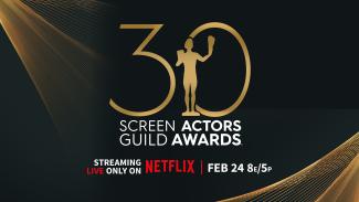 30th Annual SAG Awards® 2024, Streaming Live only on Netflix