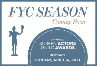 SAG Awards FYC Coming Soon