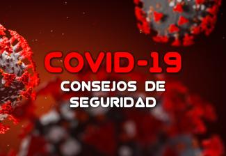 "COVID-19 Consejos de Seguridad"