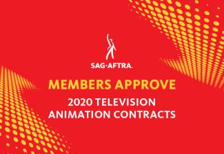 SAG-AFTRA Members Approve TV Animation Agreements