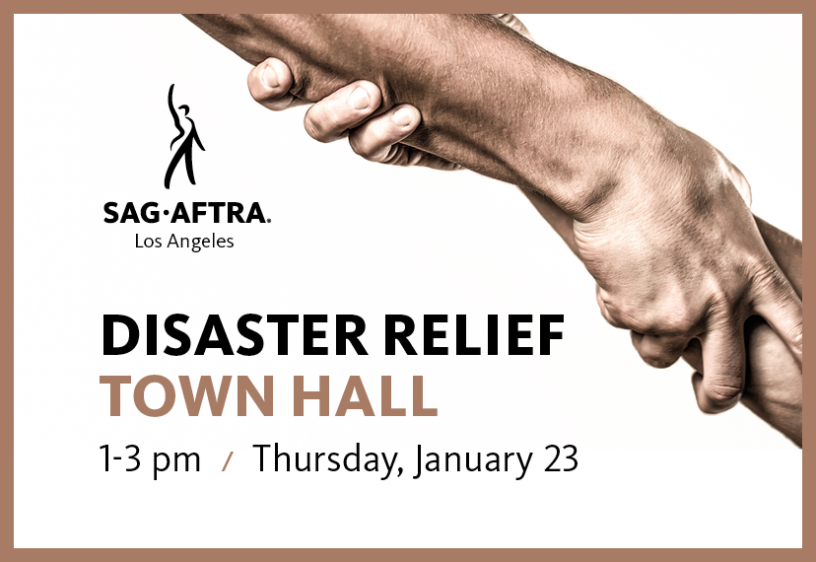 Asamblea municipal local de ayuda en caso de desastre en Los Ángeles Las manos de dos personas están entrelazadas con el texto Disaster Relief Town Hall debajo del gráfico local de SAG-AFTRA Los Ángeles.