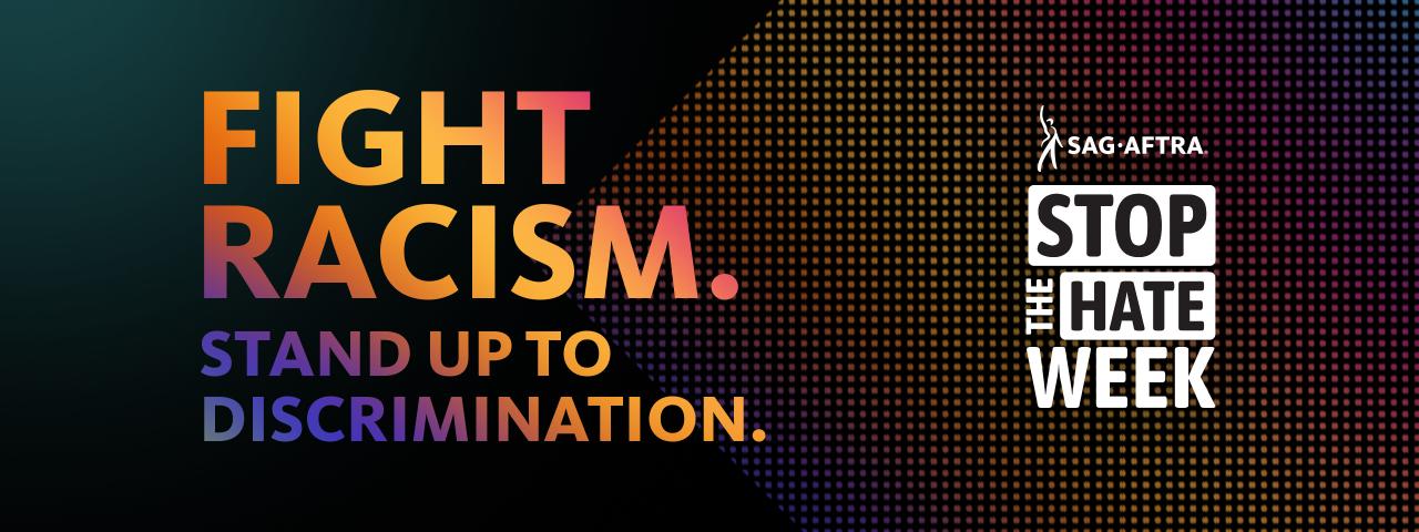 'Fight Racism. Stand Up To Discrimination.' text in gradient rainbow. Stop the Hate logo in white in bottom right corner. 