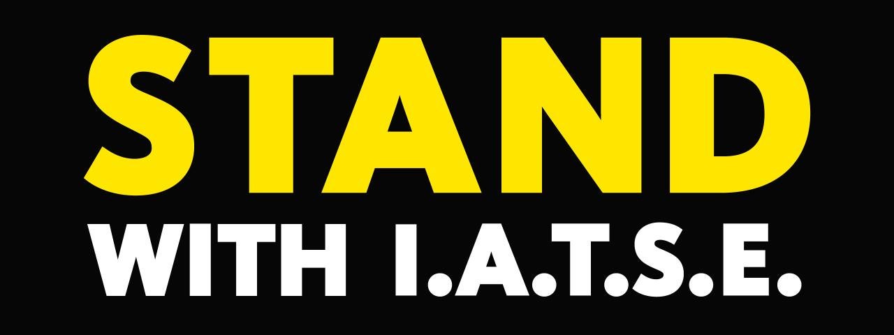 Stand with I.A.T.S.E.