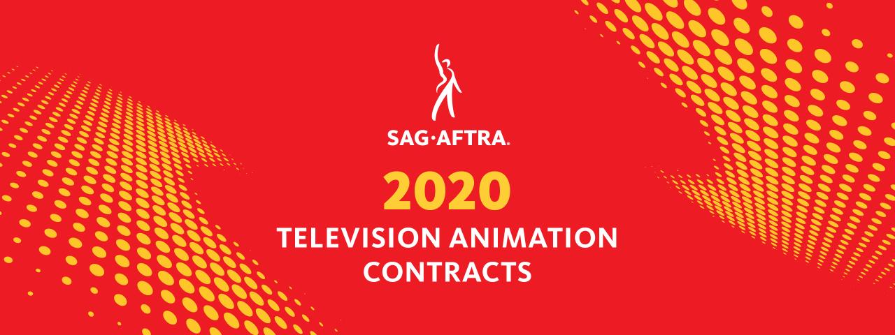SAG-AFTRA Logo top centered. gold "2020" with white "Television Animation Contracts" below. Red background with gold animation circles on either side of text.