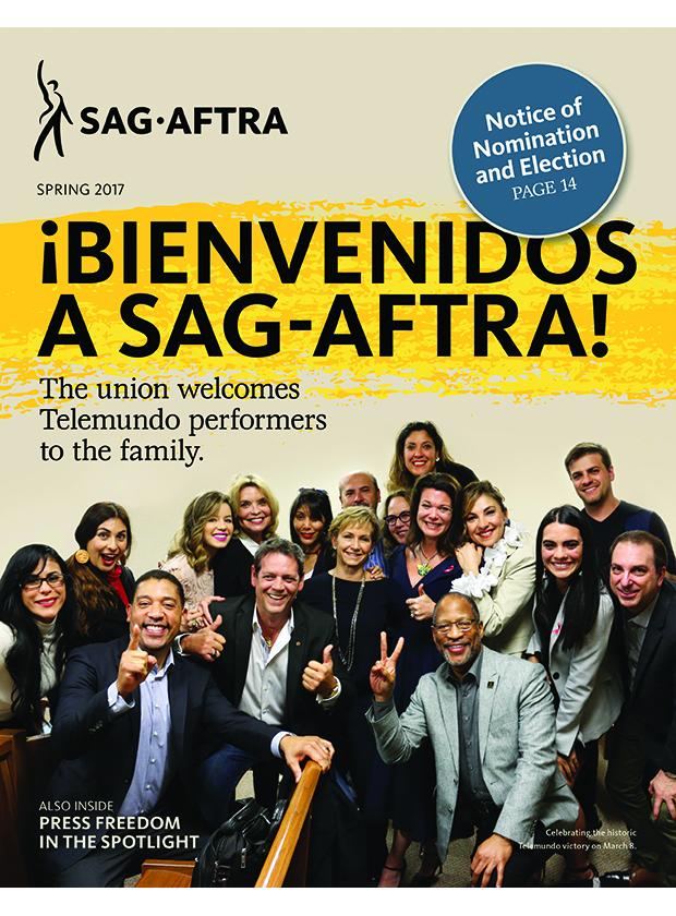 SAG-AFTRA Magazine 2017 Spring Issue