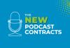The New Podcast Contract news post The New Podcast Contract news post