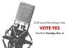 Vote YES Graphic of a microphone to the left with a sketchbook filter. Text to the right "2018 Sound Recordings Code" in black, "VOTE YES" is bold red and "Deadline" in black and "Tuesday, Dec. 4" in black bold text.